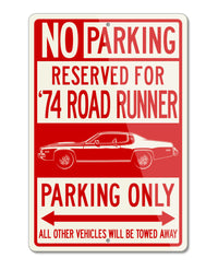 1974 Plymouth Road Runner Coupe Reserved Parking Only Sign