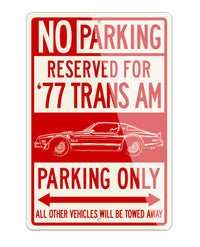 1977 Pontiac Trans Am Coupe Reserved Parking Only Sign