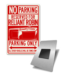 Reliant Robin Three-Wheeler Reserved Parking Fridge Magnet