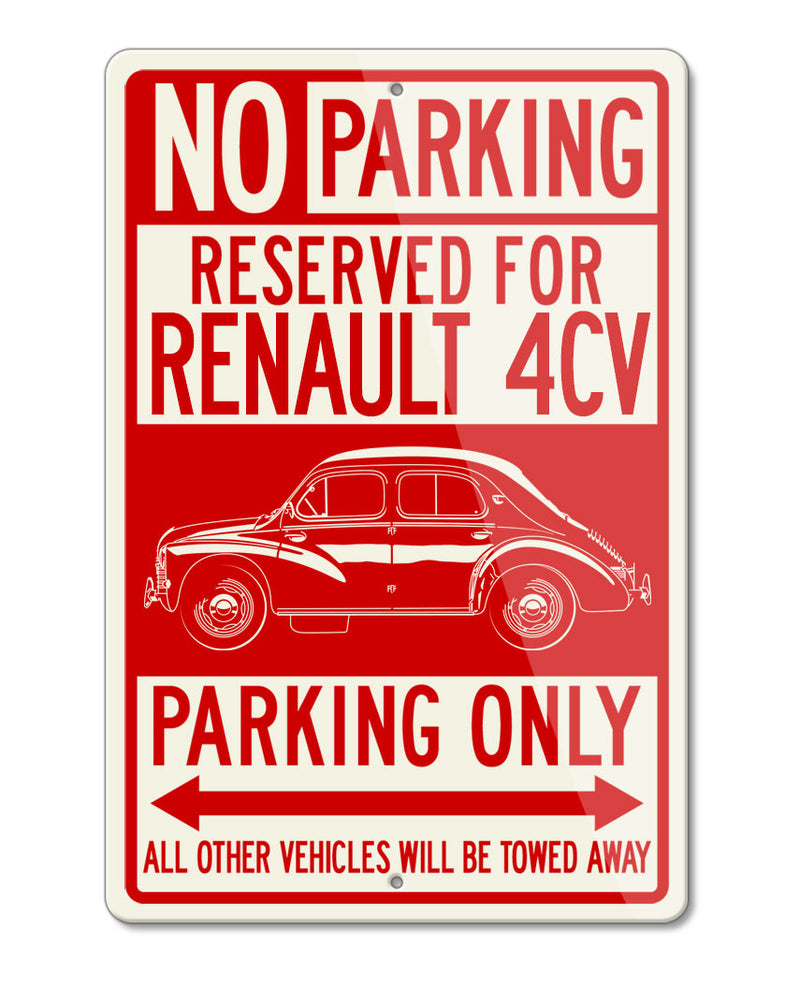 Renault 4CV 750 760 Quinquette 1947 - 1961 Reserved Parking Only Sign