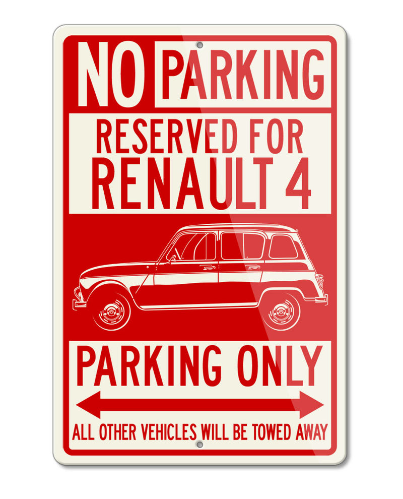Renault R4 4L 1961 - 1977 Reserved Parking Only Sign