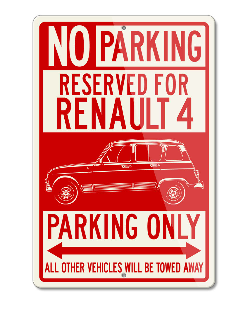 Renault R4 4L 1978 - 1992 Reserved Parking Only Sign