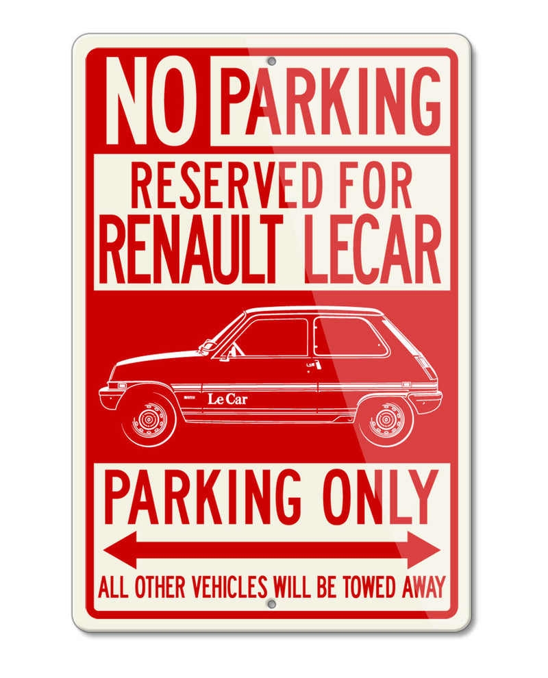 Renault 5 / R5 LeCar Reserved Parking Only Sign