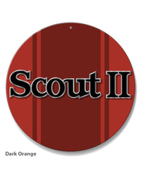 1971 - 1980 International Scout II Graphic Emblem Round Aluminum Sign