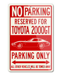 Toyota 2000GT Coupe Reserved Parking Only Sign