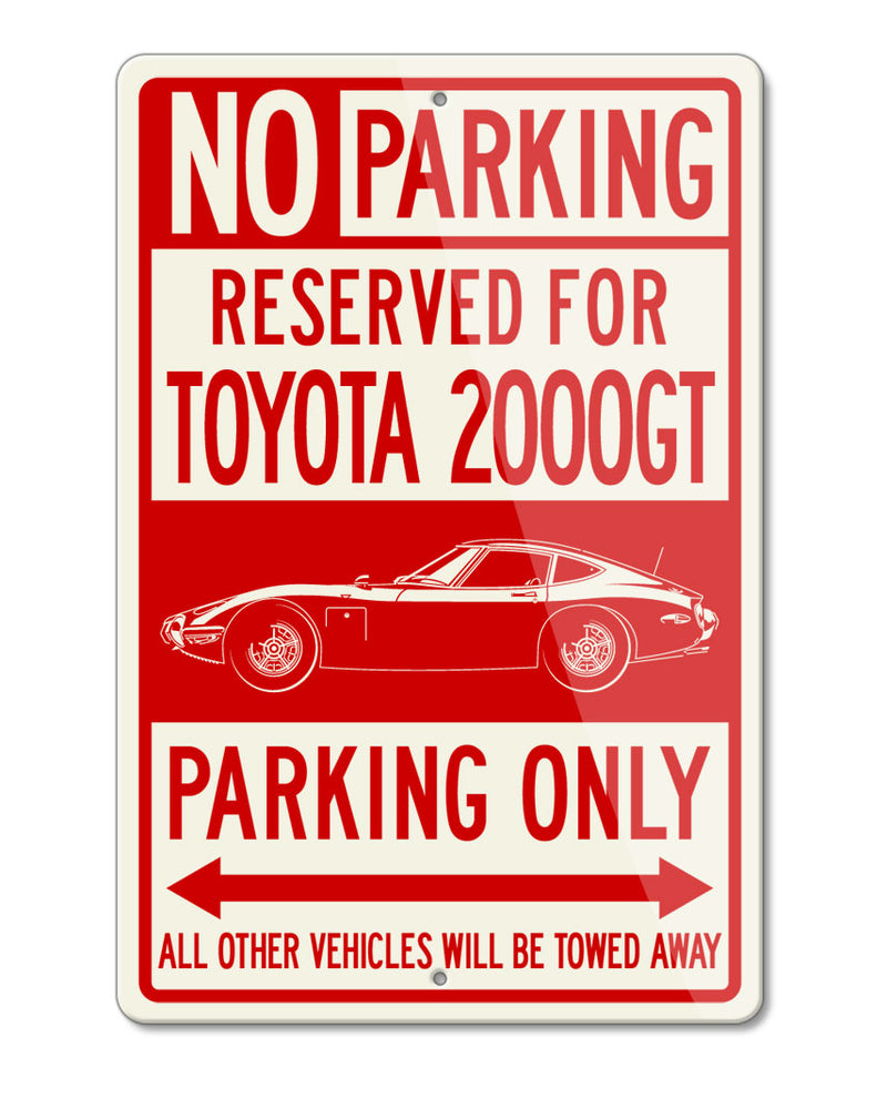 Toyota 2000GT Coupe Reserved Parking Only Sign