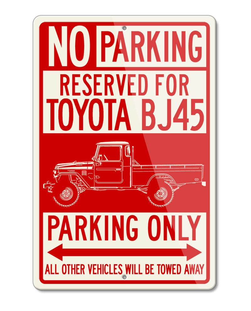 Toyota BJ45 Land Cruiser Pickup Reserved Parking Only Sign