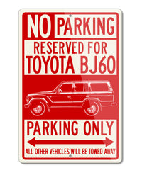 Toyota BJ60 Land Cruiser 4x4 Reserved Parking Only Sign