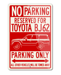 Toyota BJ62 Land Cruiser 4x4 Reserved Parking Only Sign