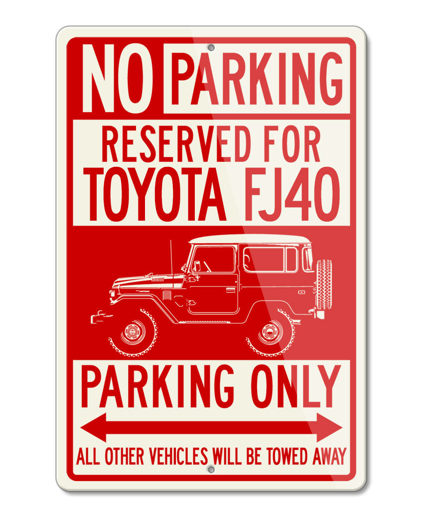 Toyota FJ40 Land Cruiser 4x4 Reserved Parking Only Sign