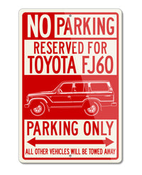 Toyota FJ60 Land Cruiser 4x4 Reserved Parking Only Sign