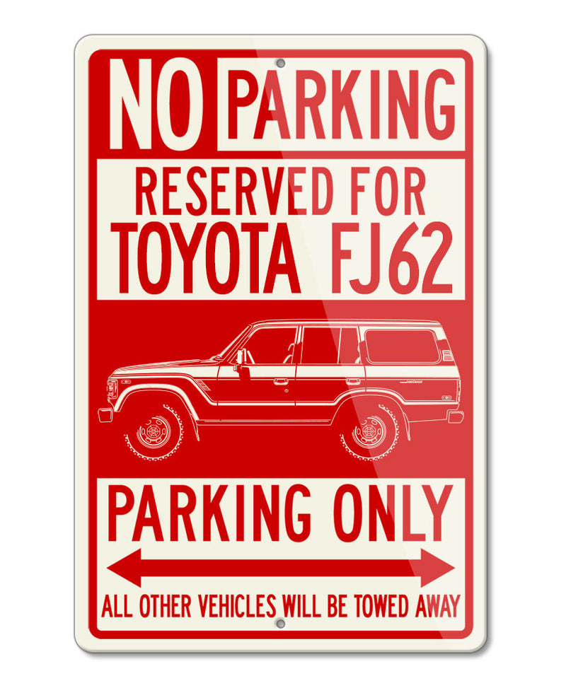 Toyota FJ62 Land Cruiser 4x4 Reserved Parking Only Sign