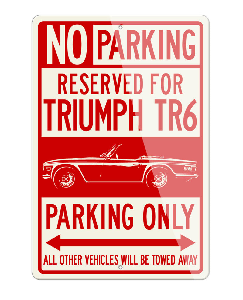 Triumph TR6 Convertible Reserved Parking Only Sign