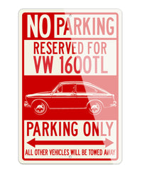 Volkswagen Type 3 Fastback 1600TL Reserved Parking Only Sign