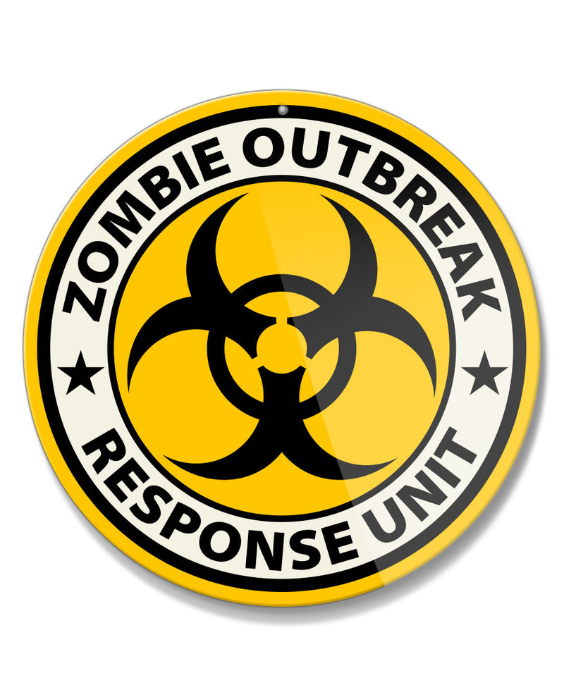 Zombie Outbreak Responsive Unit Warning Round Aluminum Sign
